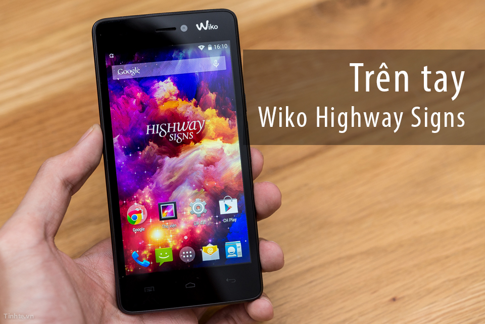 [Trên tay] Wiko Highway Signs: 4,8 triệu, 4.7" IPS, camera 8 MP, chip 8 nhân